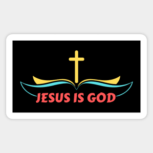 Jesus Is God | Christian Sticker